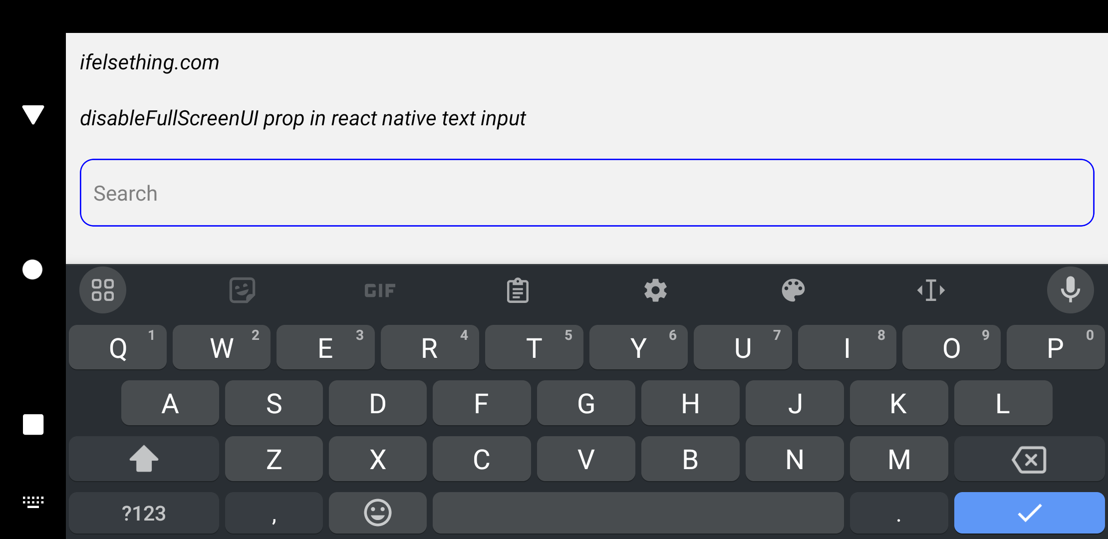Disable Full Screen Text Input Mode in React Native