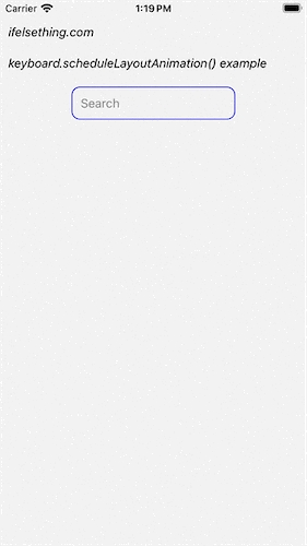 Keyboard.scheduleLayoutAnimation() example after